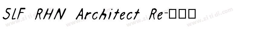 SLF RHN Architect Re字体转换